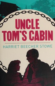 Cover of: Uncle Tom's Cabin by 