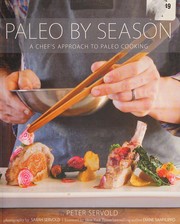 Cover of: Paleo by Season by Peter Servold, Diane Sanfilippo, Sarah Servold