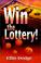Cover of: Win the Lottery!