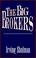 Cover of: The Big Brokers