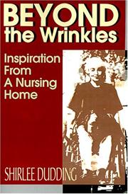 Cover of: Beyond the Wrinkles | Shirlee Dudding