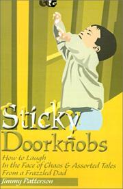 Cover of: Sticky Doorknobs by Jimmy Patterson