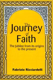 Cover of: The Journey of Faith: The Jubilee from It's Origin to the Present