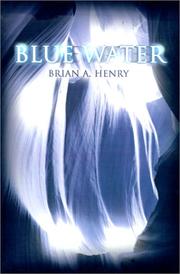 Cover of: Blue Water by Brian Henry