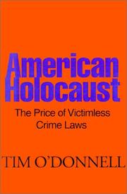 Cover of: American Holocaust: The Price of Victimless Crime Laws