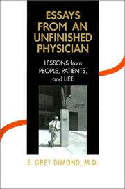 Cover of: Essays from an Unfinished Physician: Lessons from People, Patients, and Life