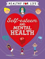 Self-Esteem and Mental Health by Anna Claybourne