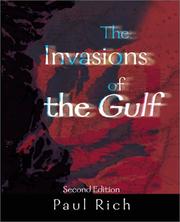 Cover of: The Invasions of the Gulf by Paul Rich