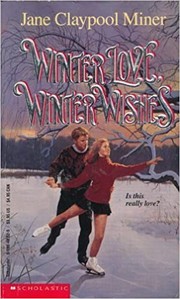 Cover of: Winter love, winter wishes by Jane Claypool Miner