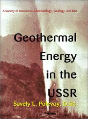 Cover of: Geothermal Energy in the USSR: A Survey of Resources, Methodology, Geology, and Use