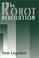 Cover of: The Robot Revolution