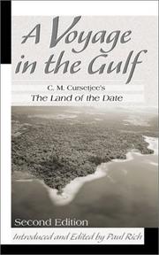 Cover of: A Voyage in the Gulf: C. M. Cursetjee's the Land of the Date (Middle East Classics)