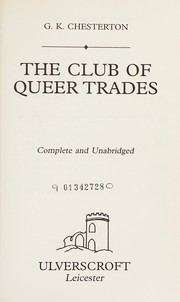 Cover of: Club of Queer Trades by Gilbert Keith Chesterton