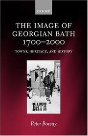 Cover of: The image of Georgian Bath, 1700-2000: towns, heritage, and history