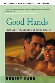Cover of: Good Hands: Massage Techniques for Total Health