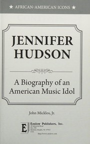 Cover of: Jennifer Hudson: a biography of an American music idol