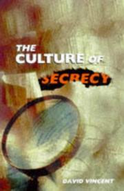 Cover of: The Culture of Secrecy by David Vincent