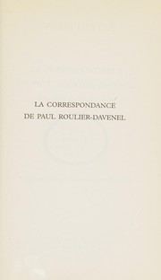 Cover of: La correspondance de Paul Roulier-Davenel: recueillie et illustrée par l'auteur