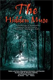 Cover of: The hidden muse: an anthology of nineteenth century Carroll County, Maryland, newspaper poets