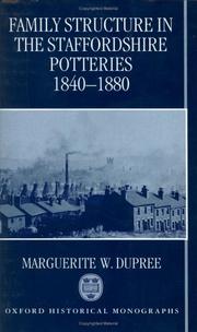Cover of: Family structure in the Staffordshire Potteries, 1840-1880