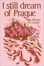 Cover of: I Still Dream of Prague | Mia Le Comte