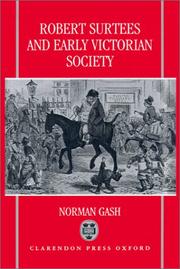 Cover of: Robert Surtees and early Victorian society | Norman Gash