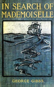 Cover of: In search of Mademoiselle by George Gibbs
