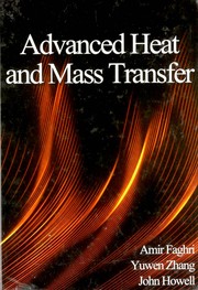 Cover of: Advanced heat and mass transfer