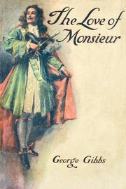 Cover of: The love of Monsieur