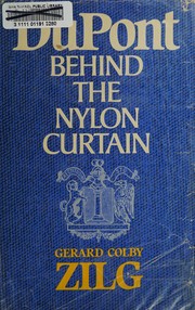 Cover of: Du Pont: behind the nylon curtain. by Gerard Colby