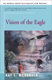 Cover of: Vision of the Eagle by Kay L. McDonald