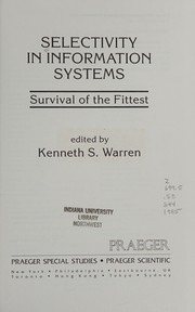 Cover of: Selectivity in information systems: survival of the fittest
