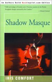 Cover of: Shadow Masque by Iris Tracy Comfort
