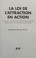 Cover of: La loi de l'attraction en action