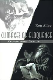 Cover of: Climaxes of Eloquence: Enlightening Oratory