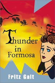 Cover of: Thunder in Formosa by Fritz Galt