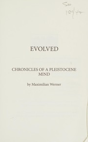Cover of: Evolved: chronicles of the Pleistocene mind