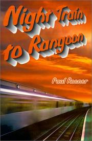 Cover of: Night Train to Rangoon