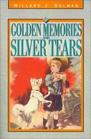 Cover of: Golden Memories and Silver Tears | Willard Dolman