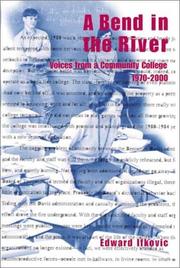 Cover of: A Bend in the River: Voices from a Community College, 1970-2000