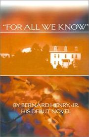 Cover of: For All We Know