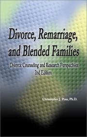 Cover of: Divorce, Remarriage, and Blended Families: Divorce Counseling and Research Perspectives