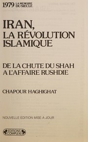 Iran, la révolution islamique by Chapour Haghighat