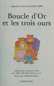 Cover of: Boucle D'or Et Les Trois Ours (French Well Loved Tales) by Vera Southgate