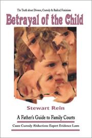 Cover of: Betrayal of the Child by Stewart Rein, Stewart Rein