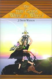 Cover of: Do the Gods Weep As Well?