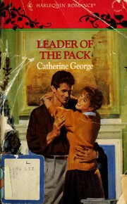 Cover of: Leader of the Pack by Catherine George