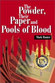 Cover of: The Powder, Their Paper and Pools of Blood