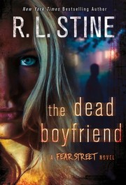 Fear Street Novel - The Dead Boyfriend by R. L. Stine