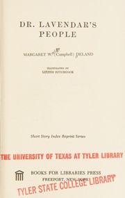Cover of: Dr. Lavendar's people. by Margaret Wade Campbell Deland